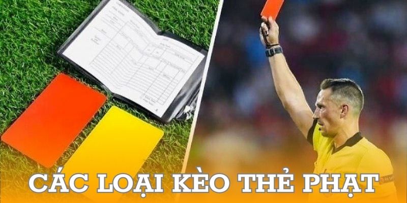 Các loại kèo thẻ phạt