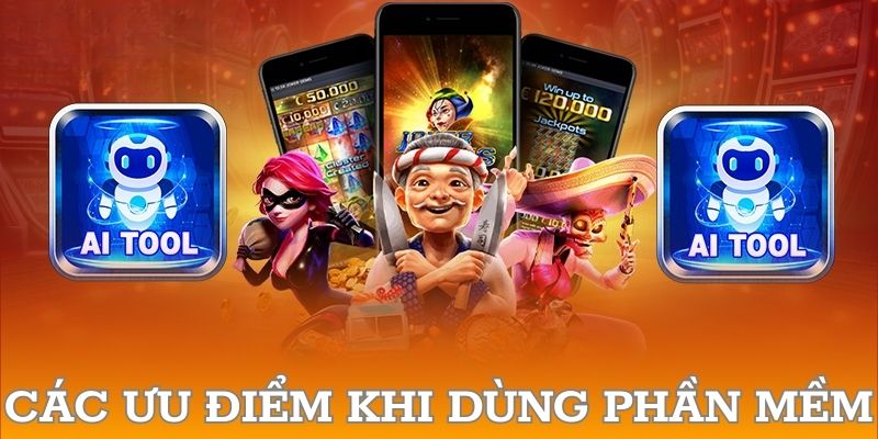 Các ưu điểm khi dùng phần mềm hack game nổ hũ